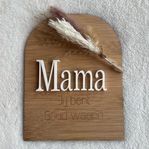 Mama Jij bent goud waard Toogje